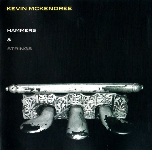 HAMMERS & STRINGS KEVIN MCKENDREE
