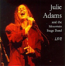 LIVE JULIE ADAMS & THE MOUNTAIN STAGE BAND