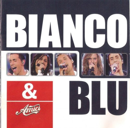 AMICI 2007-BIANCO & BLU VARIOUS ARTISTS
