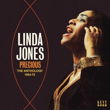 PRECIOUS: THE ANTHOLOGY 1963-72 LINDA JONES