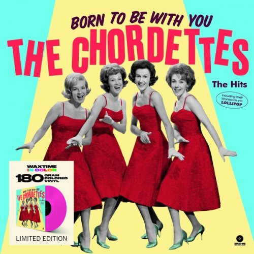 BORN TO BE WITH YOU THE HITS CHORDETTES