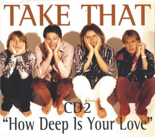 HOW DEEP IS YOUR LOVE E.P. TAKE THAT