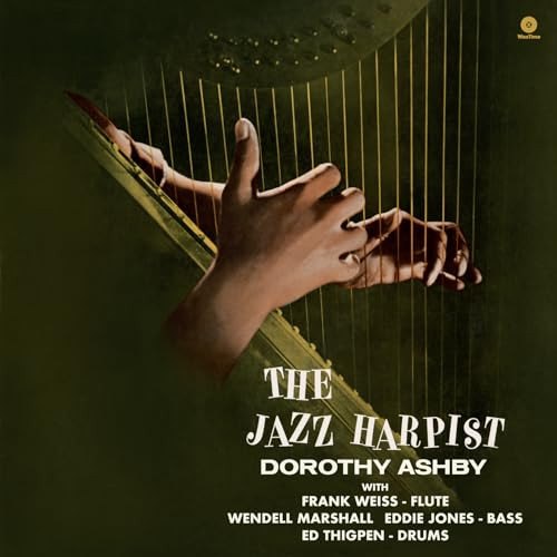 THE JAZZ HARPIST + 3 BONUS TRACKS (LIMITED EDITION) DOROTHY ASHBY