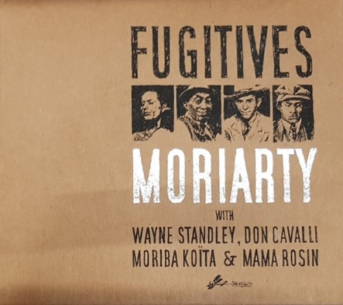 FUGITIVES MORIARTY