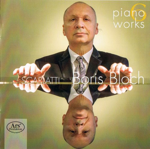 PIANO WORKS VOL. 6 - BORIS BLOCH, PIANO DOMENICO SCARLATTI