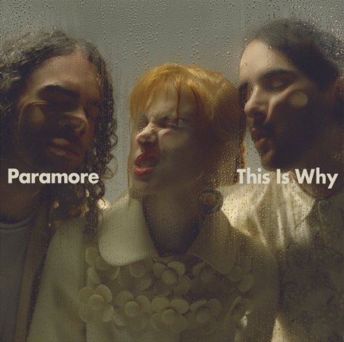 THIS IS WHY PARAMORE