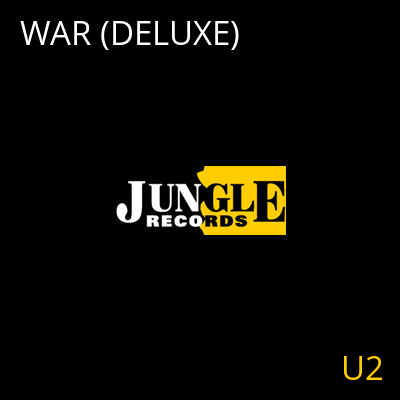 WAR (DELUXE) U2