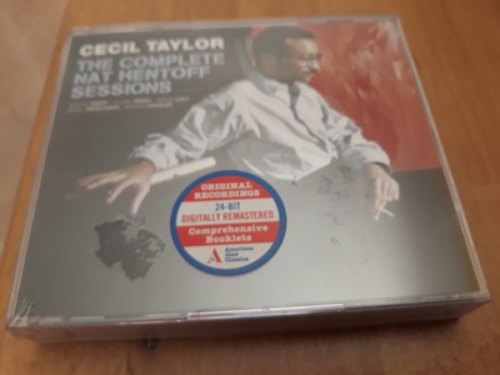 THE COMPLETE NAT HENTOFF SESSIONS CECIL TAYLOR