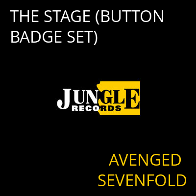 THE STAGE (BUTTON BADGE SET) AVENGED SEVENFOLD
