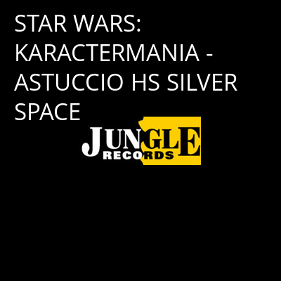 STAR WARS: KARACTERMANIA - ASTUCCIO HS SILVER SPACE -