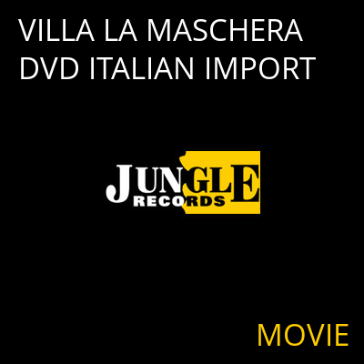 VILLA LA MASCHERA DVD ITALIAN IMPORT MOVIE