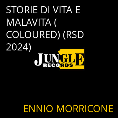 STORIE DI VITA E MALAVITA (COLOURED) (RSD 2024) ENNIO MORRICONE