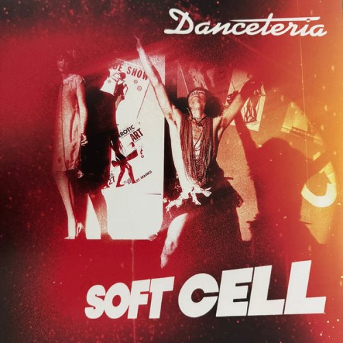 DANCETERIA (TRANSPARENT RED VINYL) SOFT CELL