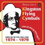 BUNNY LEE'S KINGSTON FLYING CYMBALS VARIOUS ARTISTS