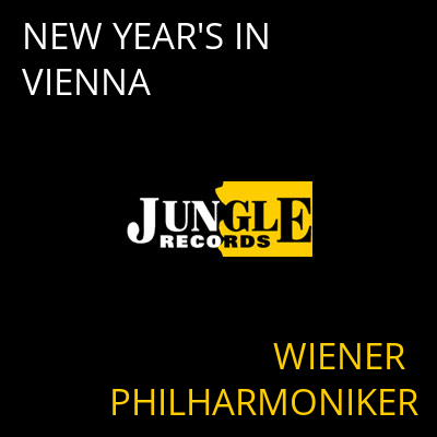 NEW YEAR'S IN VIENNA WIENER PHILHARMONIKER