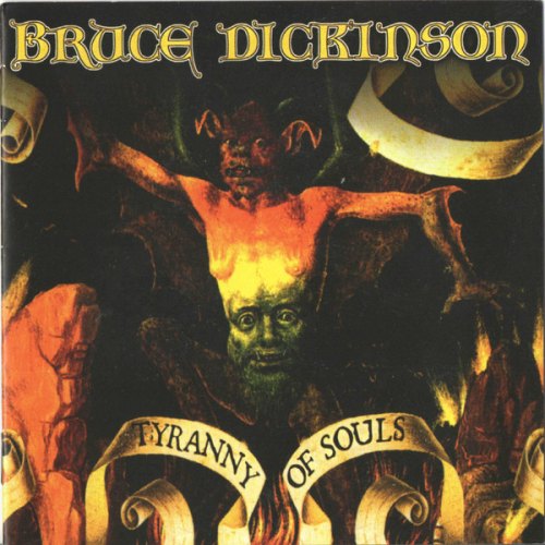 TYRANNY OF SOULS BRUCE DICKINSON