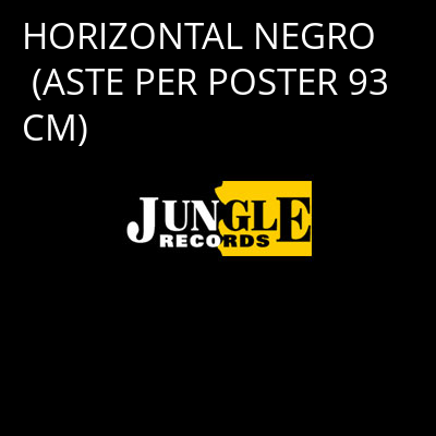 HORIZONTAL NEGRO (ASTE PER POSTER 93 CM) -