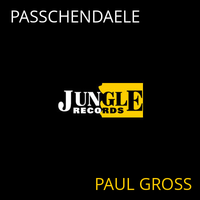PASSCHENDAELE PAUL GROSS