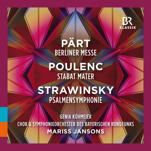 CHORAL AND ORCHESTRAL WORKS ARVO PART / FRANCIS POULENC / IGOR STRAVINSKY