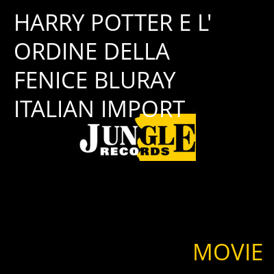 HARRY POTTER E L'ORDINE DELLA FENICE BLURAY ITALIAN IMPORT MOVIE