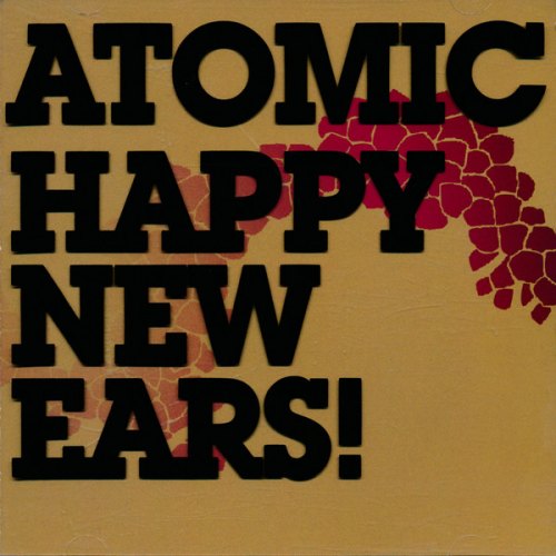 HAPPY NEW EARS ATOMIC