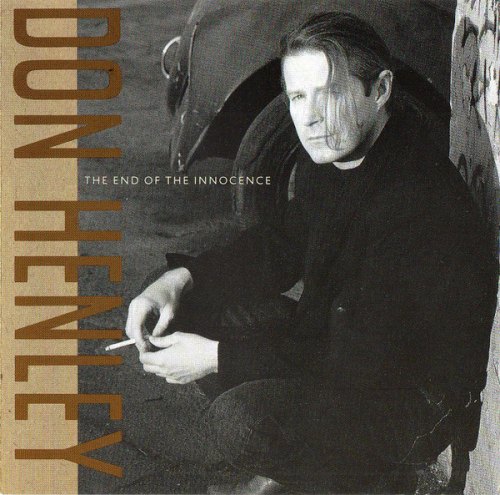 THE END OF THE INNOCENCE DON HENLEY
