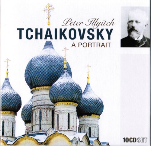 A PORTRAIT (10 CD) PYOTR ILYICH TCHAIKOVSKY