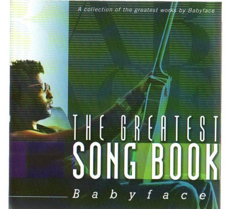 THE GREATEST SONG BOOK BABYFACE