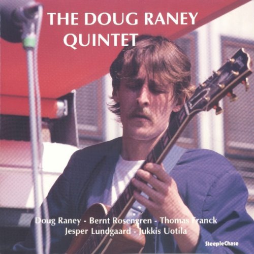 THE DOUG RANEY QUINTET DOUG RANEY