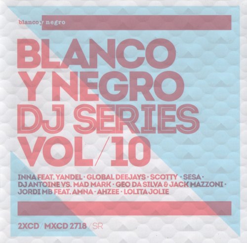 BLANCO Y NEGRO DJ SERIES VOL. 10 VARIOUS ARTISTS