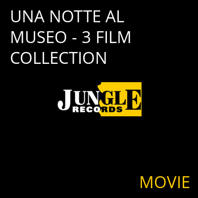UNA NOTTE AL MUSEO - 3 FILM COLLECTION MOVIE