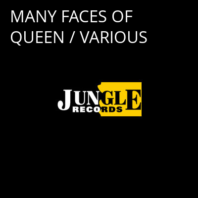 MANY FACES OF QUEEN / VARIOUS -