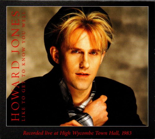 LIKE TO GET TO KNOW YOU WELL. LIVE AT HIGH WYCOMBE (CD + DVD) HOWARD JONES