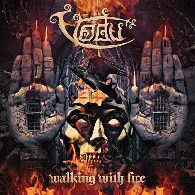 WALKING WITH FIRE VODU