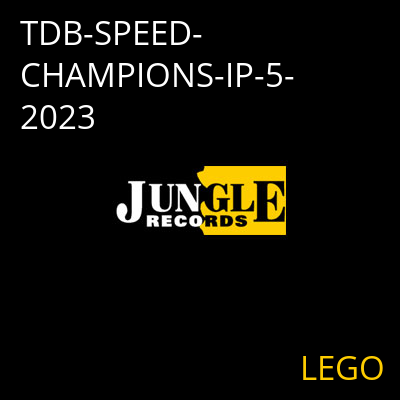 TDB-SPEED-CHAMPIONS-IP-5-2023 LEGO