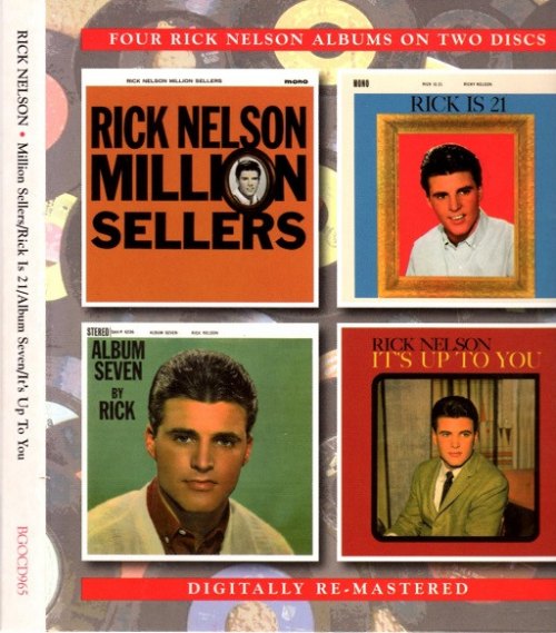 MILLION SELLERS / IS 21 /ALBUM SEVEN / IT'S UP TO YOU RICK NELSON