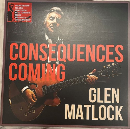 CONSEQUENCES COMING GLEN MATLOCK