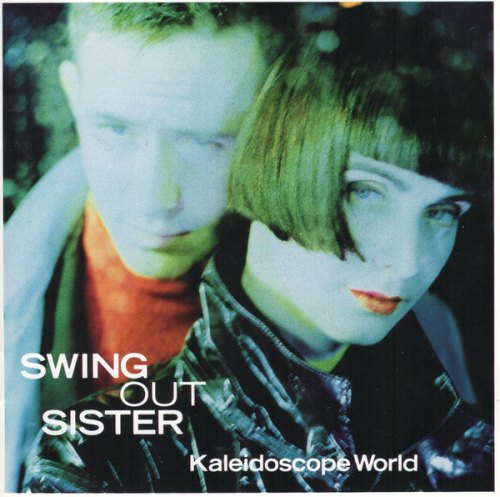 KALEIDOSCOPE WORLD SWING OUT SISTER