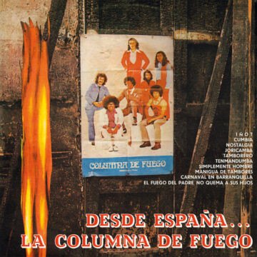 DESDE ESPANA... LA COLUMN DE FUEGO COLUMNA DE FUEGO, LA