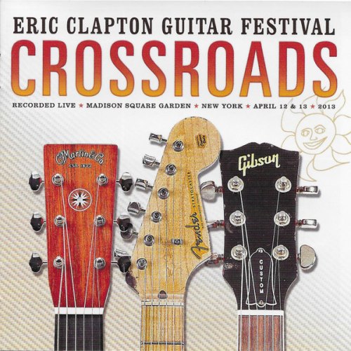 CROSSROADS GUITAR FESTIVAL 2013 (2 CD) ERIC CLAPTON