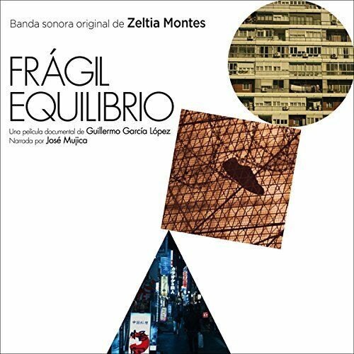 FRAGIL EQUILIBRIO / O.S.T. ZELTIA MONTES