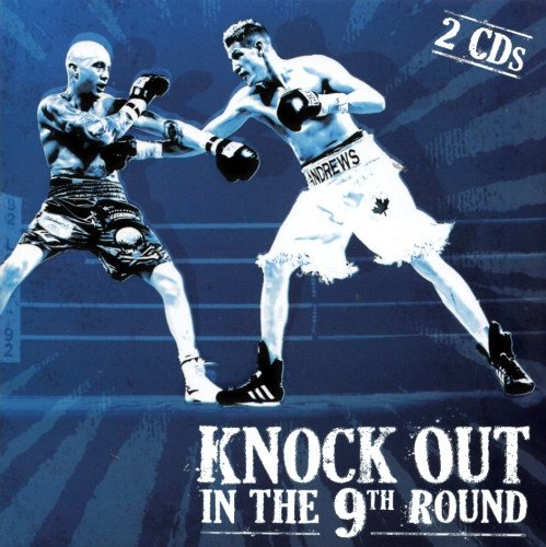 KNOCKOUT IN THE 9TH ROUND VARIOUS ARTISTS
