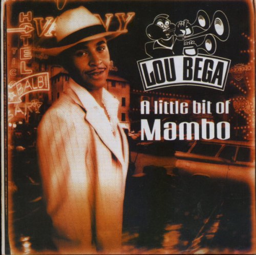 A LITTLE BIT OF MAMBO BEGA LOU