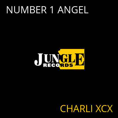 NUMBER 1 ANGEL CHARLI XCX