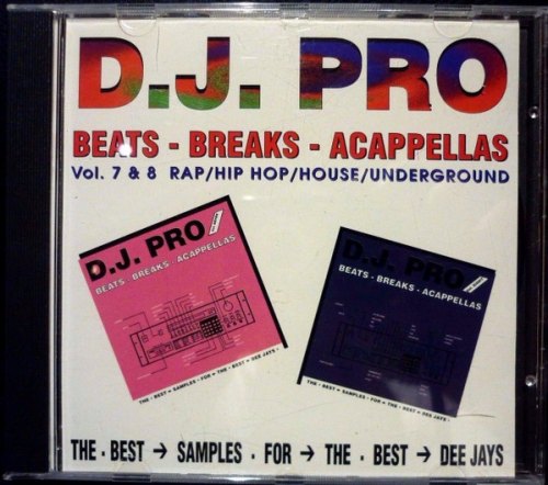 BEATS - BREAKS - ACAPPELLAS D.J. PRO VOL. 7 & 8