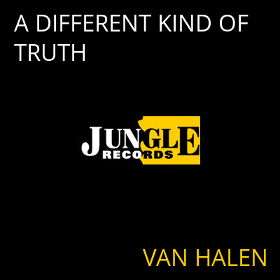 A DIFFERENT KIND OF TRUTH VAN HALEN