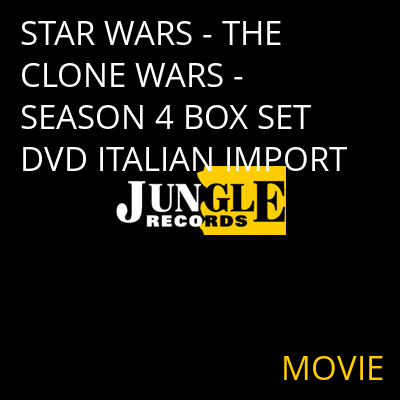 STAR WARS - THE CLONE WARS - SEASON 4 BOX SET DVD ITALIAN IMPORT MOVIE