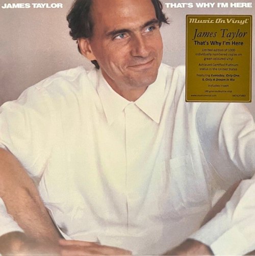 THAT'S WHY I'M HERE (COLOURED) JAMES TAYLOR