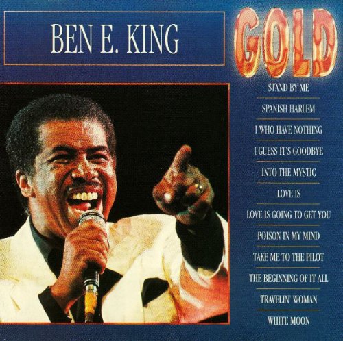 BEN E KING GOLD BEN E. KING