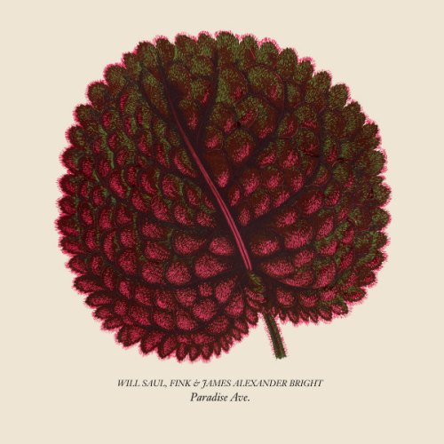 PARADISE AVE (12") FINK WILL SAUL & JAMES ALEXANDER BRIGHT